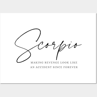 Scorpio - Making Revenge Look Like An Accident Posters and Art